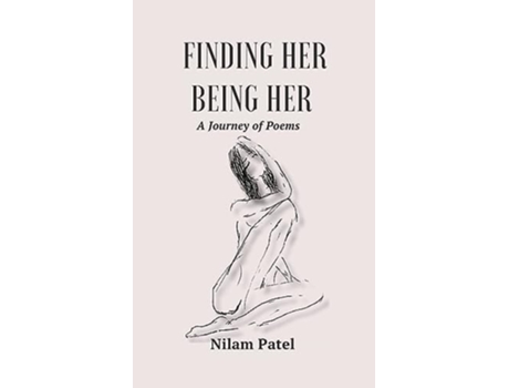 Livro Finding Her Being Her de Nilam Patel (Inglês)