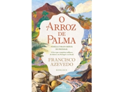 O Arroz De Palma De Francisco Azevedo