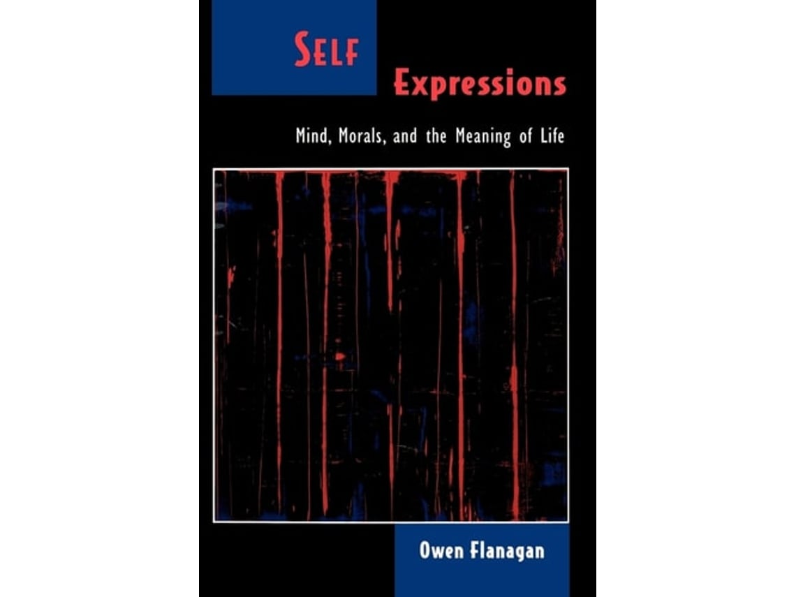Livro Self Expressions de Owen Flanagan (Inglês)