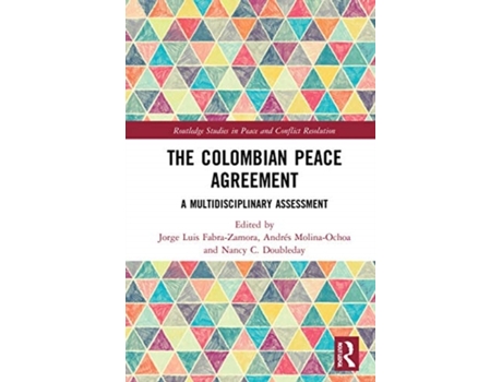 Livro the colombian peace agreement de andres molina-ochoa,nancy c. doubleday (inglês)