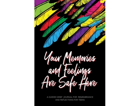 Livro Your Memories And Feelings Are Safe Here De Kinyatta Gray (inglês)