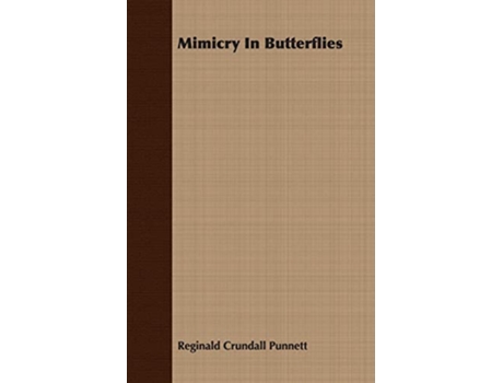 Livro Mimicry In Butterflies de Reginald Crundall Punnett (Inglês)