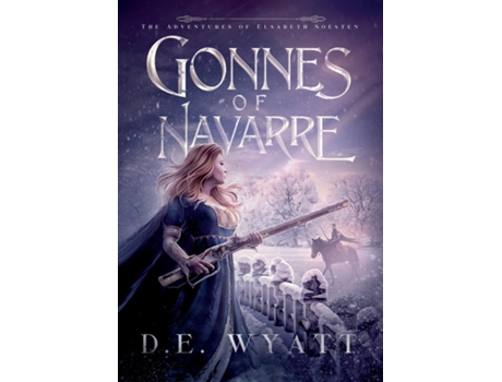 Livro Gonnes Of Navarre de D E Wyatt (Inglês)