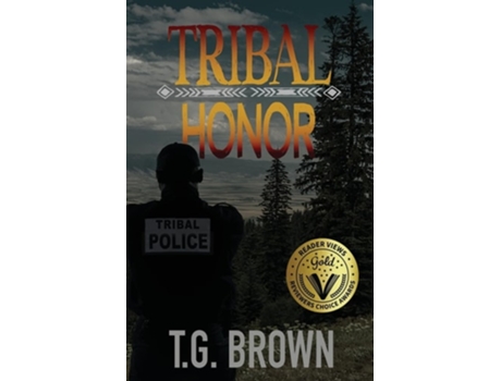 Livro Tribal Honor de TG Brown (Inglês)