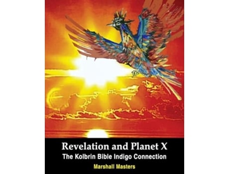 Livro Revelation and Planet X The Kolbrin Bible Indigo Connection de Marshall Masters (Inglês)