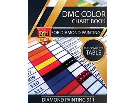 Livro DMC Color Chart Book for Diamond Painting The Complete Table 2019 DMC Color Card de Diamond Painting 911 (Inglês)