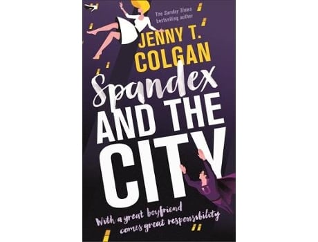 Livro spandex and the city de jenny t. colgan (inglês)
