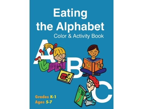 Livro Eating the Alphabet Color amp Activity Book de Kathleen M Dunn (Inglês)
