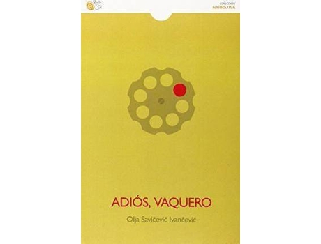 Livro Adiós vaquero de Olja Savicevic Ivancevic (Espanhol)
