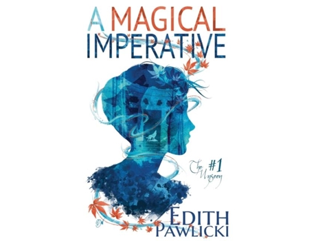 Livro A Magical Imperative de Edith Pawlicki (Inglês)