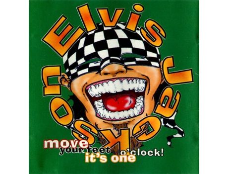 CD Elvis Jackson  - Move Your Feet It's One O'clock!