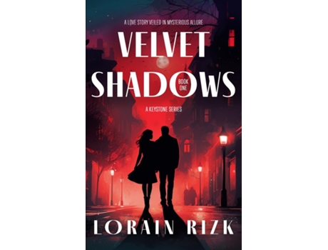 Livro Velvet Shadows A Love Story Veiled In Mysterious Allure de Lorain Rizk (Inglês)