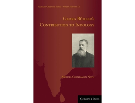 Livro Georg Buhlers Contribution To Indology De Amruta Natu (inglês - Capa Dura)