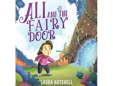 Livro Ali and the Fairy Door de Laura Hatchell (Inglês)