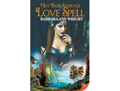 Livro Not Your Average Love Spell De Barbara Ann Wright (inglês)