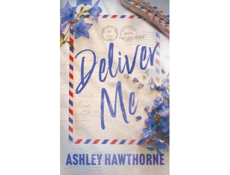 Livro Deliver Me de Ashley Hawthorne (Inglês)