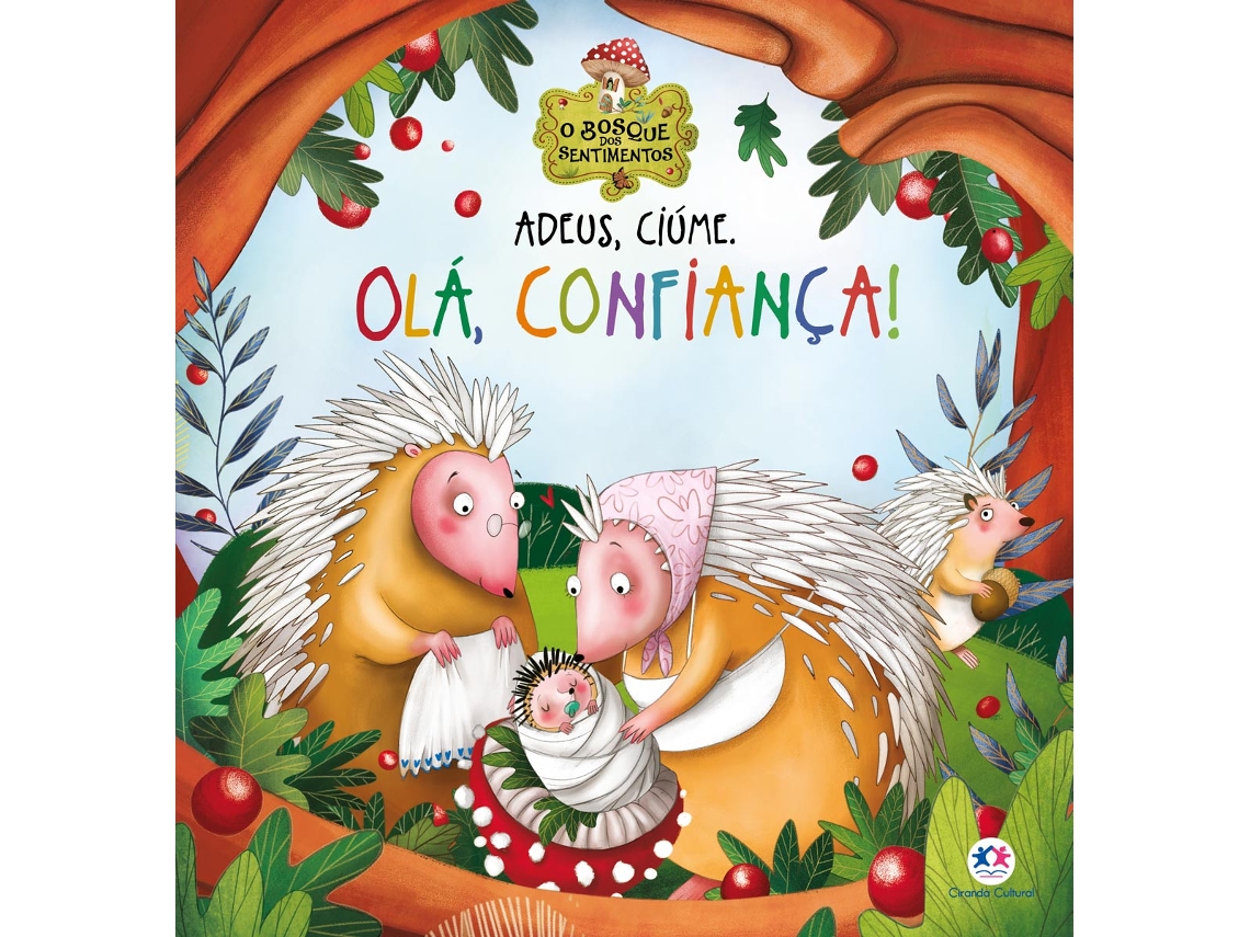 Livro Adeus, Ciúme. Olá, Confiança! De Ciranda Cultural (português Do Brasil)