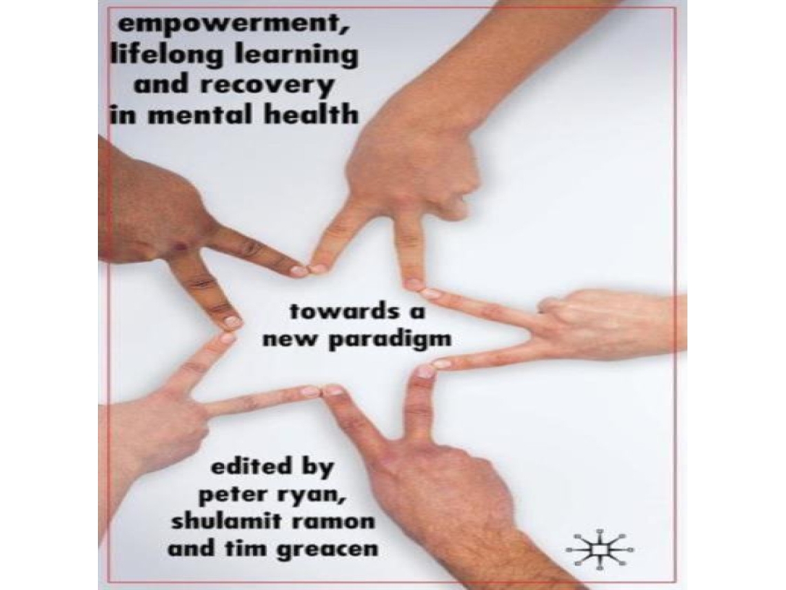 Livro Empowerment Lifelong Learning and Recovery in Mental Health Towards a New Paradigm de Springer Nature BV (Inglês)