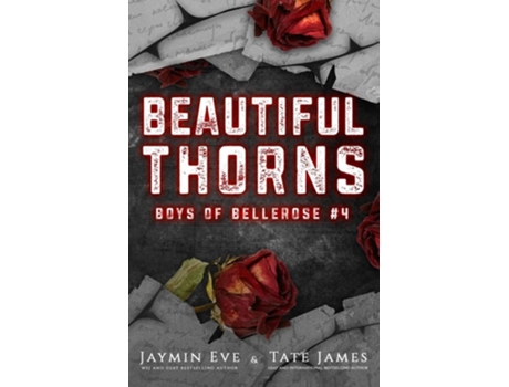 Livro Beautiful Thorns Boys of Bellerose Book 4 de Jaymin Eve e Tate James (Inglês)