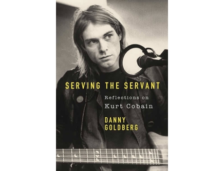 Livro Serving The Servant de Danny Goldberg