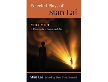 Livro selected plays of stan lai volume 3 de stan lai (inglês)