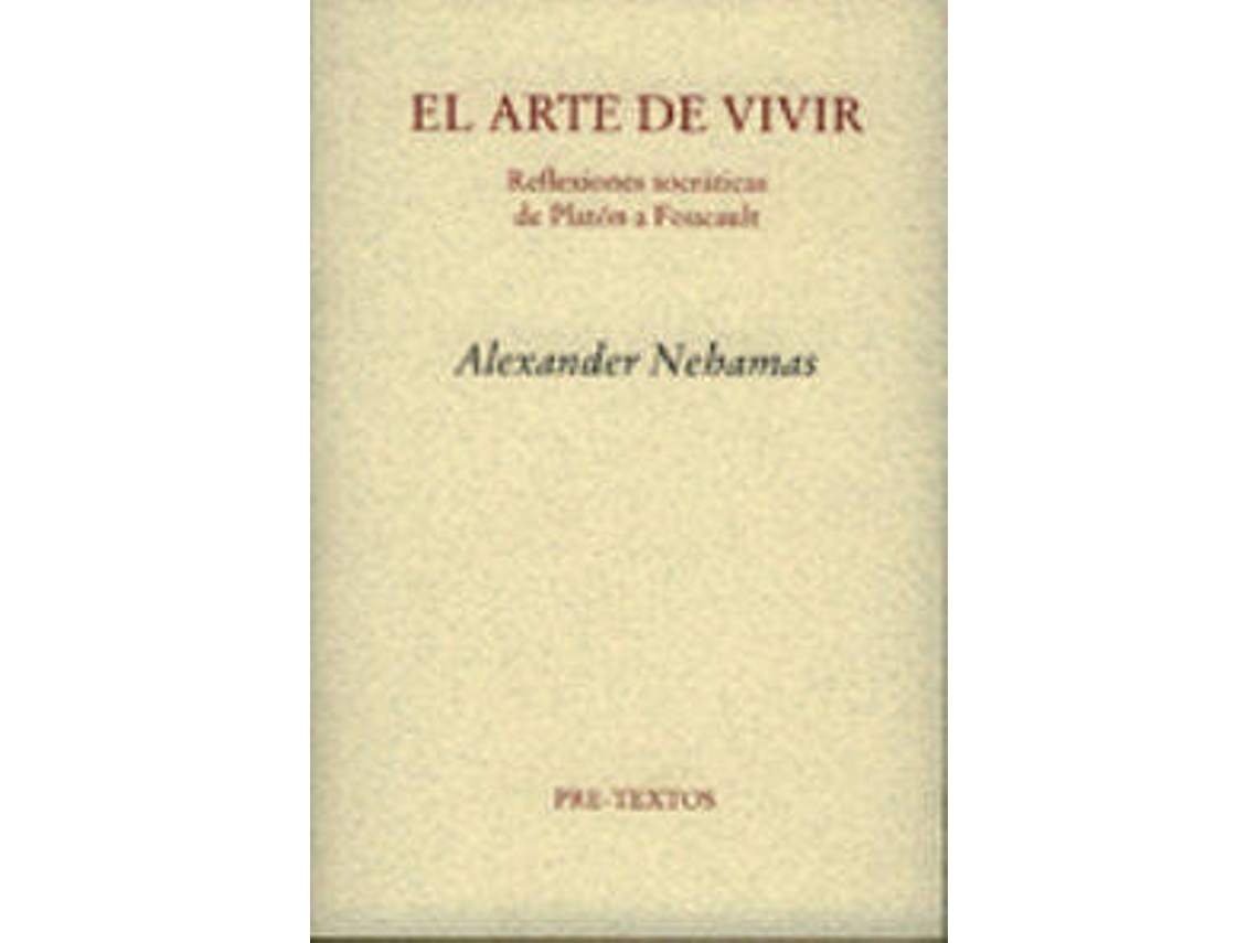 Livro El Arte De Vivir de Alexander Nehamas (Espanhol)