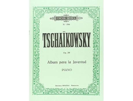 Livro Album Para La Juventud Op.39 de Piotr Ilyich Tchaikovsky (Espanhol)