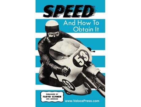 Livro Speed And How To Obtain It De Jeg Harwood (inglês)