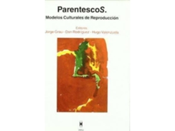 Livro Parentescos modelos culturales de reproducciÃ³n de Jorge Grau Rebollo e Dan Rodrã­Guez Garcã­A (Espanhol)