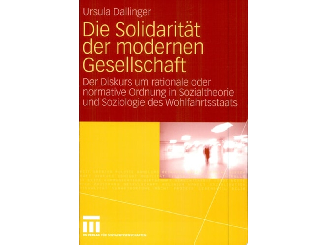Livro Die Solidaritat Der Modernen Gesellschaft De Ursula Dallinger (alemão)