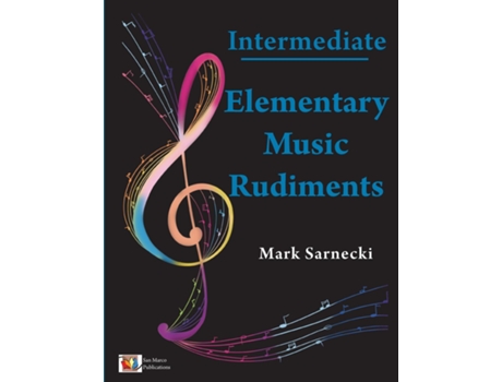 Livro Elementary Music Rudiments Intermediate de Mark Sarnecki (Inglês)