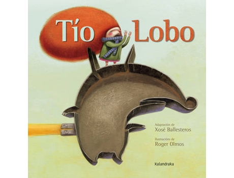 Livro Tío Lobo de Xosé Ballesteros