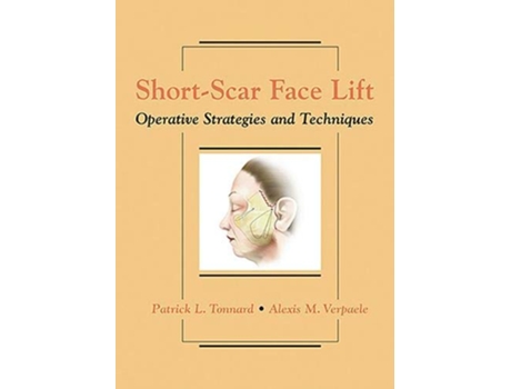 Livro ShortScar Face Lift de Patrick Tonnard e Alexis Verpaele (Inglês - Capa Dura)