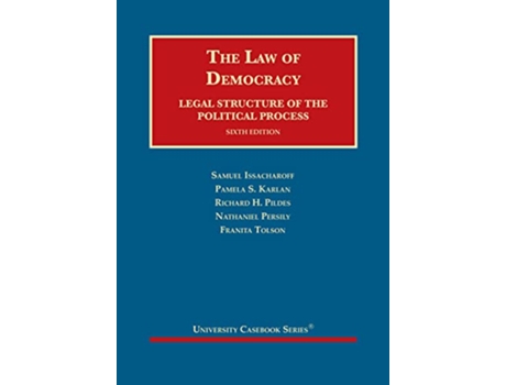 Livro Law of Democracy de Samuel Issacharoff, Pamela Karlan et al. (Inglês - Capa Dura)