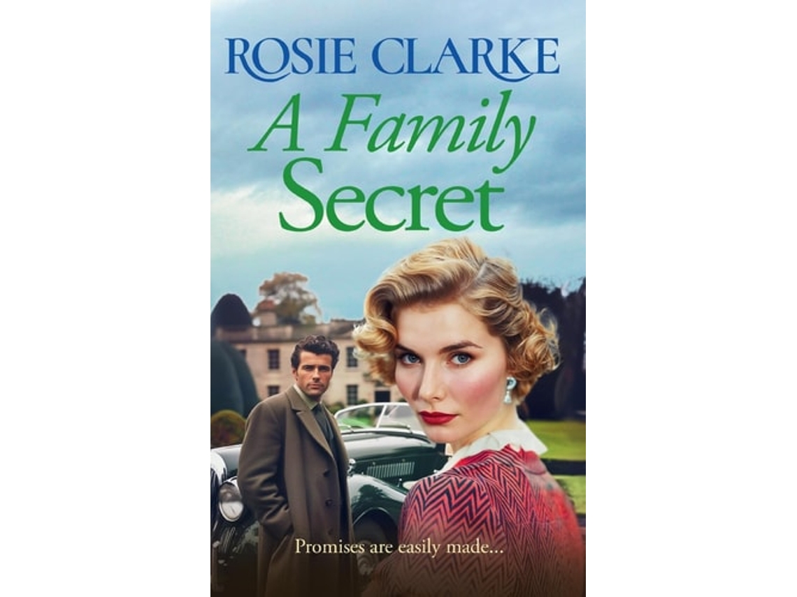 Livro A Family Secret De Rosie Clarke E Linda Sole (inglês - Capa Dura)