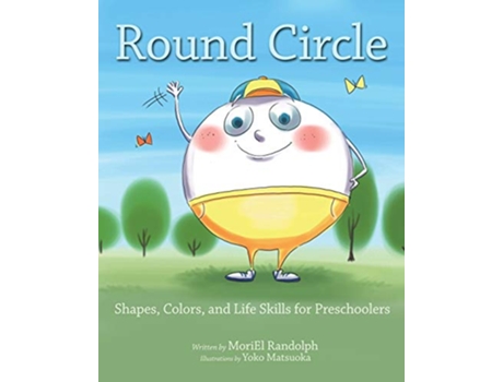 Livro Round Circle Shapes Colors and Life Skills for Preschoolers de Moriel Randolph (Inglês)