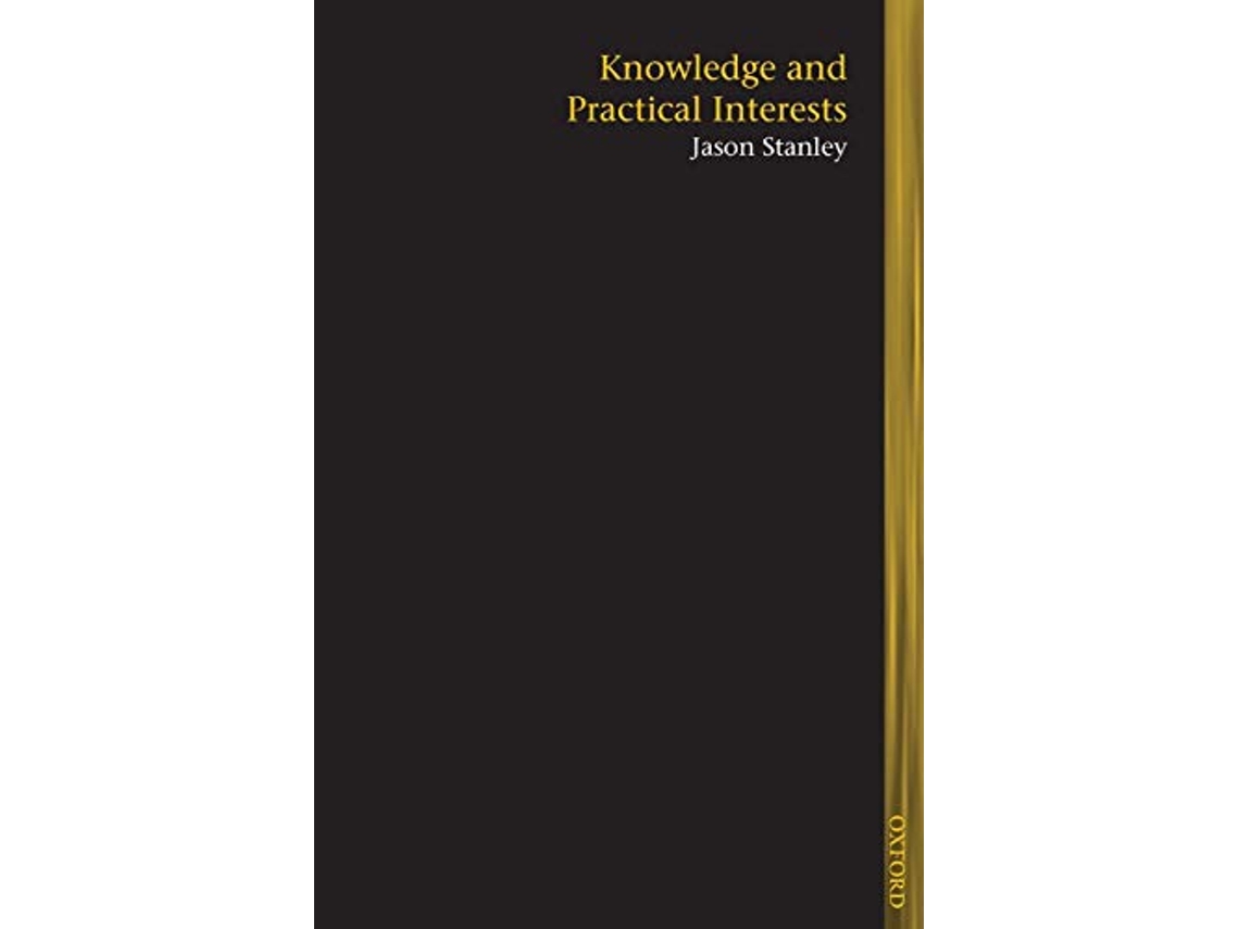 Livro Knowledge and Practical Interests de Jason Stanley (Inglês)