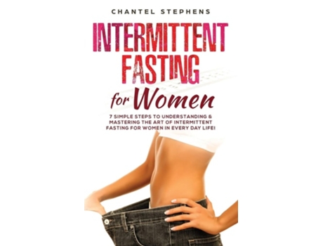 Livro Intermittent Fasting For Women De Chantel Stephens (inglês)