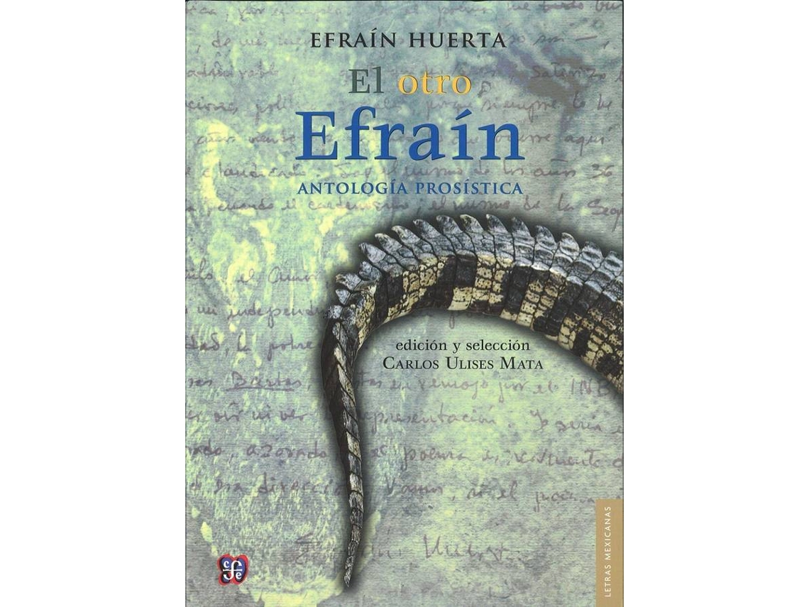 Livro El Otro Efrain de Efrain Huerta (Espanhol)