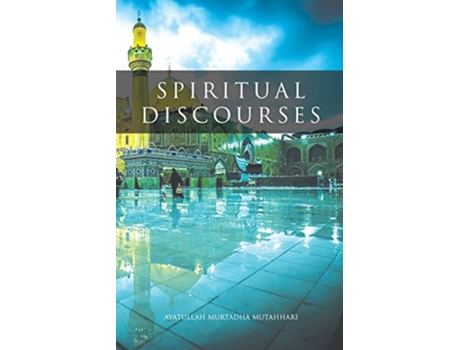 Livro Spiritual Discourses Arabic and English Edition de Murtadha Mutahhari (Árabe)