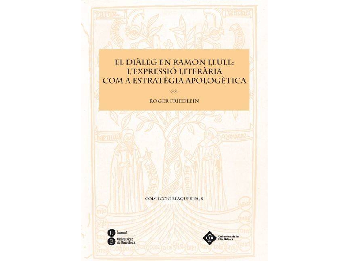 Livro Dialeg En Ramon Llull de Roger Friedlein