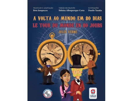 Livro A Volta Ao Mundo Em 80 Dias - Le Tour Du Monde Em 80 Jour de Jules Verne (Português)
