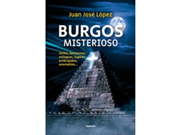 Livro Burgos Misterioso de Juan José López Núñez (Espanhol)
