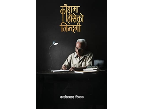 Livro Kandama Hanseko Jindagi De Kali Prasad Rijal (nepalês)