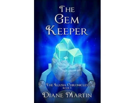 Livro The Gem Keeper A Middle-Grade Fantasy Adventure de Diane Martin (Inglês)