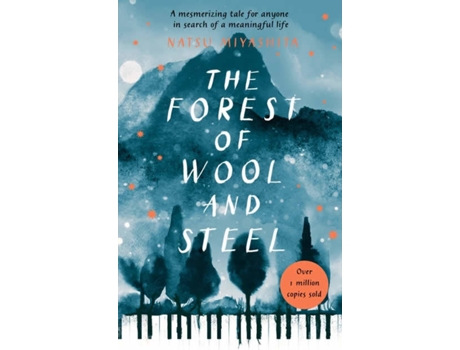 Livro The Forest Of Wool And Steel de Natsu Miyashita