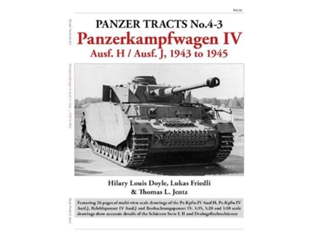 Livro Panzer Tracts No.4-3 Panzerkampfwagen IV Ausf.H and J de Lukas Friedli (Inglês)