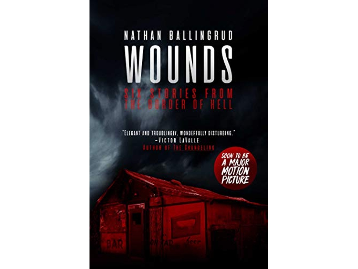 Livro Wounds de Nathan Ballingrud (Inglês)