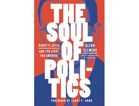 Livro Soul of Politics de Glenn Ellmers (Inglês)