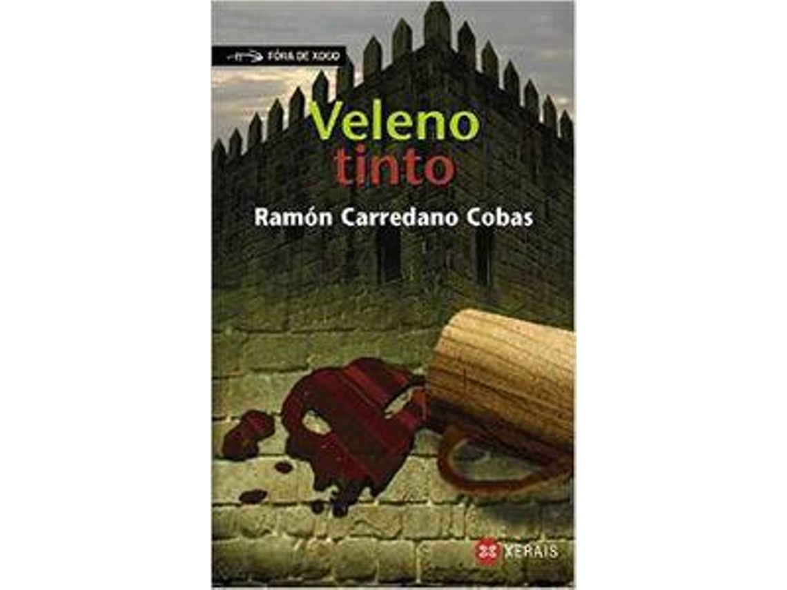 Livro Veleno tinto de Ramón Carredano Cobas